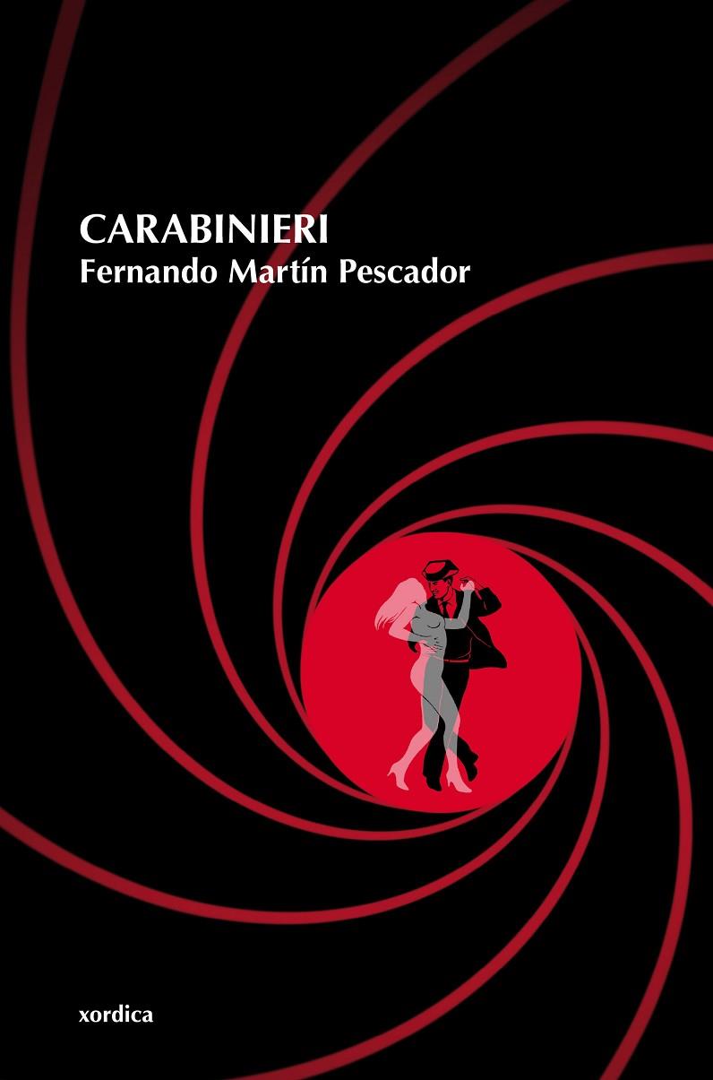 CARABINIERI | 9788496457690 | MARTIN PESCADOR, FERNANDO