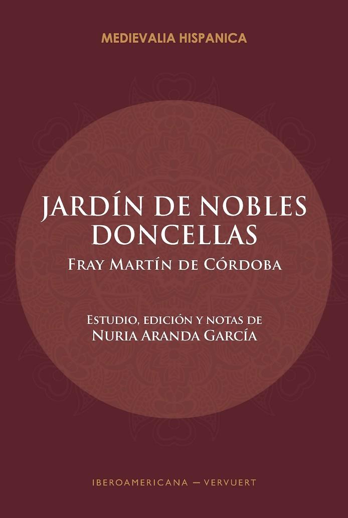 JARDÍN DE NOBLES DONCELLAS | 9788491924739 | DE CÓRDOBA, MARTÍN
