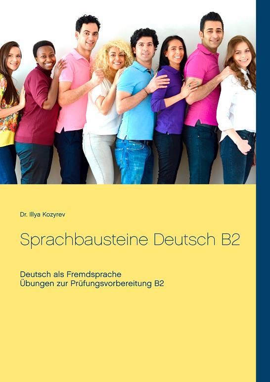 SPRACHBAUSTEINE DEUTSCH B2 | 9783749466849 | KOZYREV, ILLYA