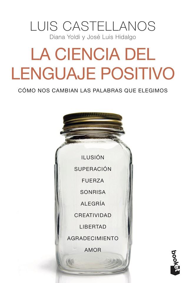 CIENCIA DEL LENGUAJE POSITIVO, LA | 9788408242611 | CASTELLANOS, LUIS / YOLDI, DIANA / HIDALGO, JOSÉ LUIS