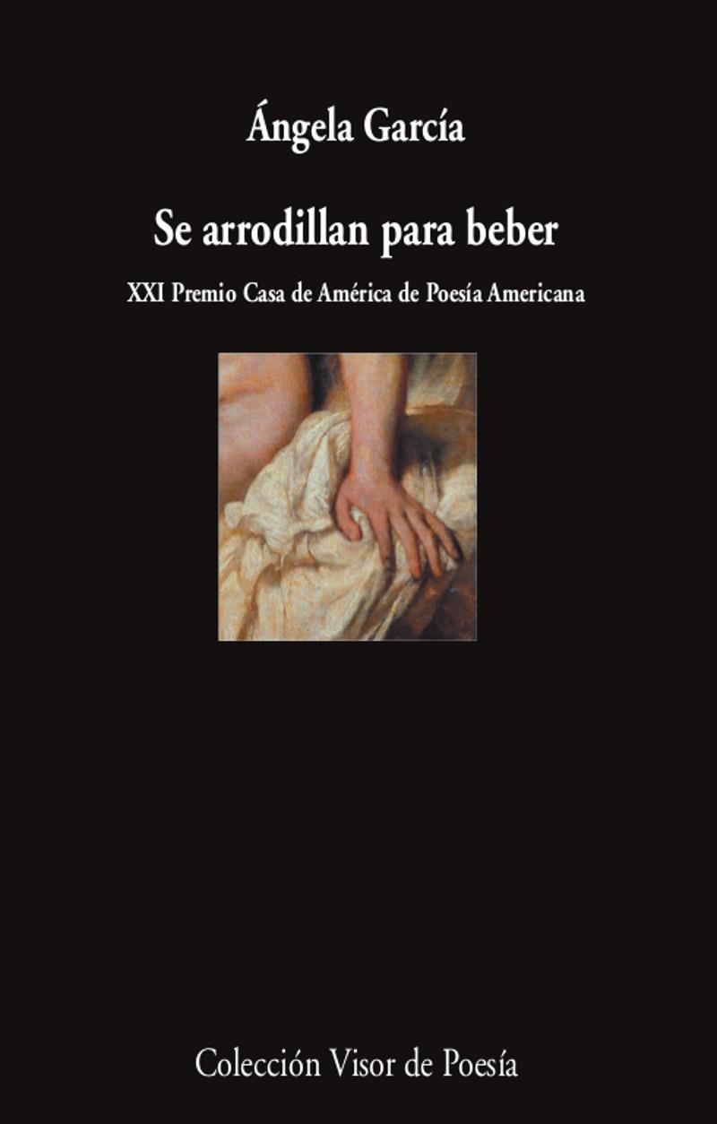SE ARRODILLAN PARA BEBER | 9788498954517 | GARCÍA, ÁNGELA