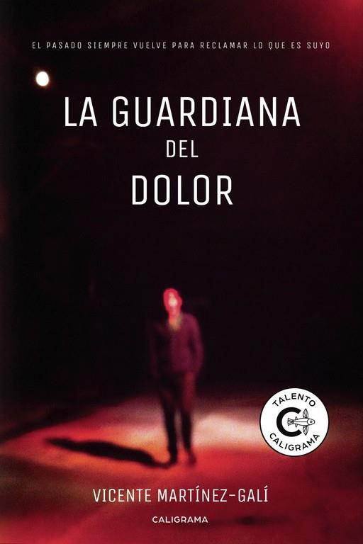 GUARDIANA DEL DOLOR, LA | 9788417483302 | MARTÍNEZ-GALÍ, VICENTE