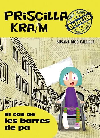PRISCILLA KRAIM 05. EL CAS DE LES BARRES DE PA | 9788494684654 | RICO CALLEJA, SUSANA