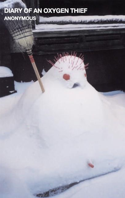 DIARY OF AN OXYGEN THIEF | 9781472152756 | ANONYMOUS