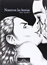 PACK NOSOTROS LAS BESTIAS+ RAPIDE | 9788415944218 | DIVERSOS AUTORS