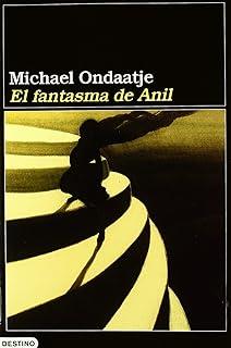 EL FANTASMA DE ANIL | 9788423333028 | ONDAATJE, MICHAEL
