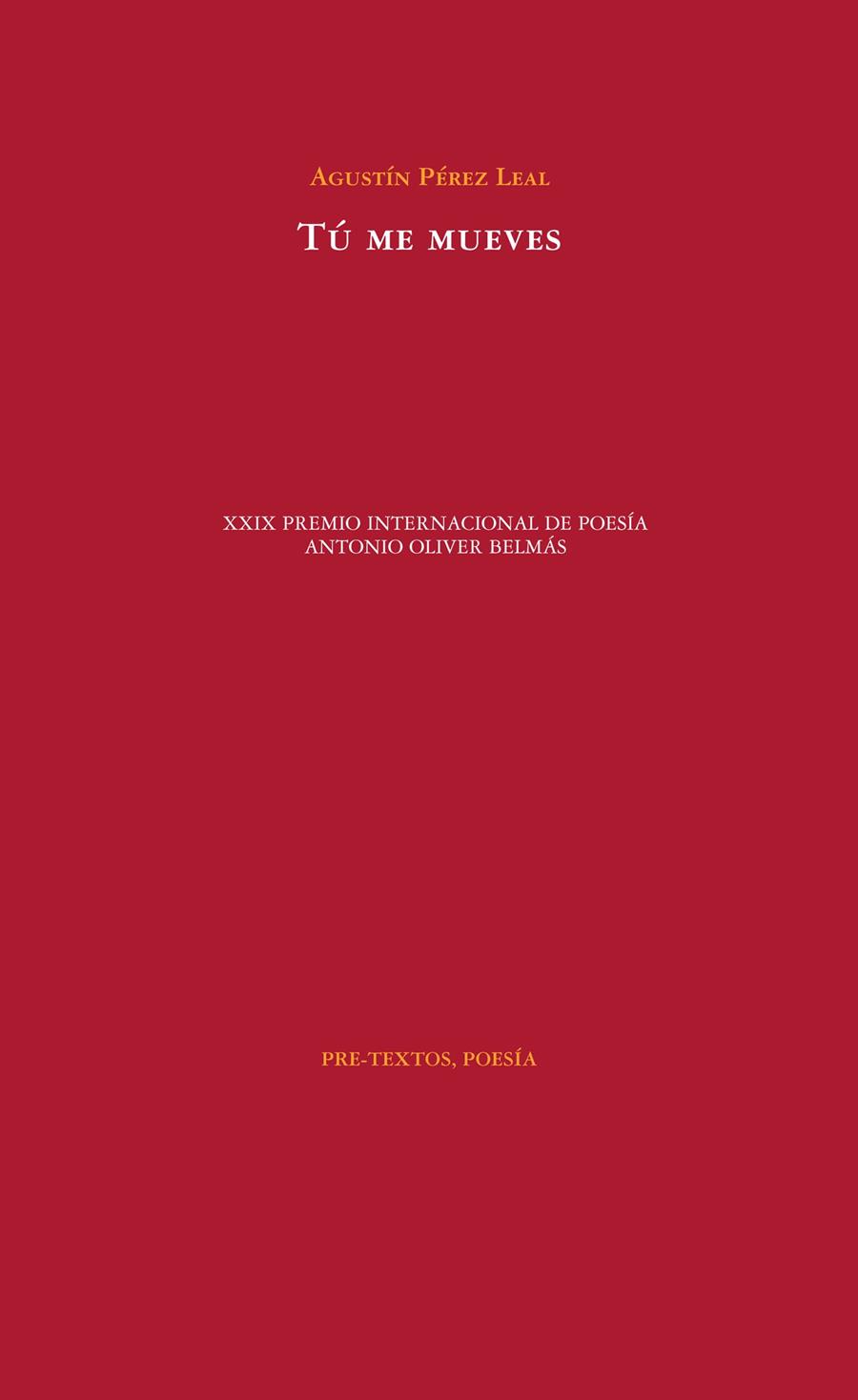 TÚ ME MUEVES | 9788416453504 | PÉREZ LEAL, AGUSTÍN