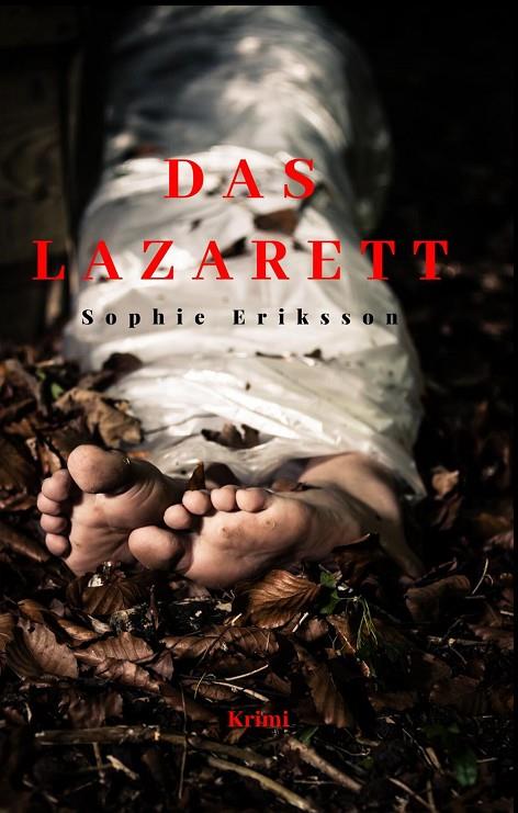 DAS LAZARETT | 9783750435704 | ERIKSSON, SOPHIE