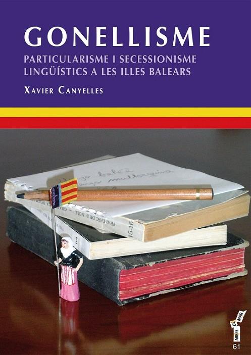 GONELLISME | 9788417113100 | CANYELLES FERRÀ, XAVIER