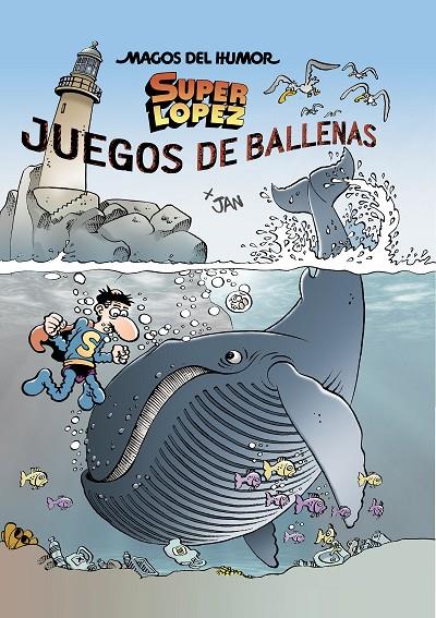 MAGOS DEL HUMOR 212 : JUEGOS DE BALLENAS | 9788402424457 | JAN