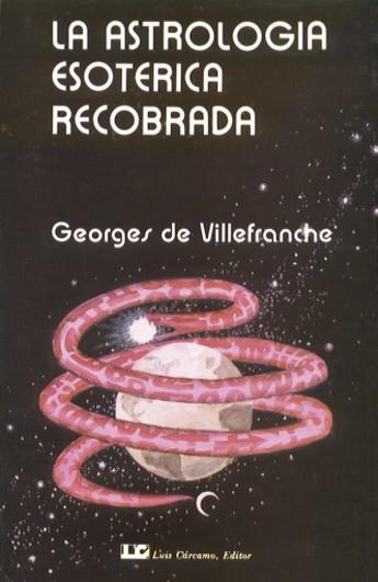 ASTROLOGIA ESOTERICA RECOBRADA | 9788485316304 | DE VILLEFRANCHE, GEORGES