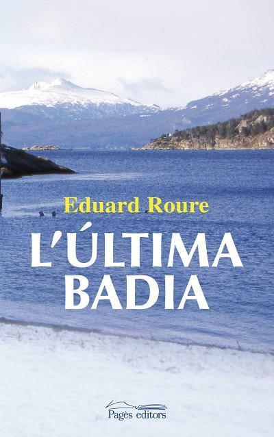 ÚLTIMA BADIA, L' | 9788499751849 | ROURE I BLÀVIA, EDUARD