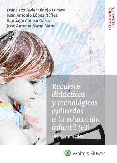 RECURSOS DIDÁCTICOS Y TECNOLÓGICOS APLICADOS A LA EDUCACIÓN INFANTIL (EI) | 9788499872216