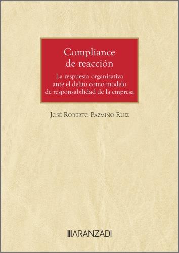 COMPLIANCE DE REACCIÓN | 9788410850835 | PAZMIÑO RUIZ, JOSE ROBERTO