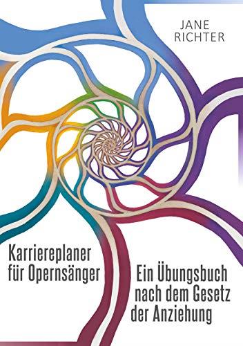 KARRIEREPLANER FÜR OPERNSÄNGER | 9783749401352 | RICHTER, JANE