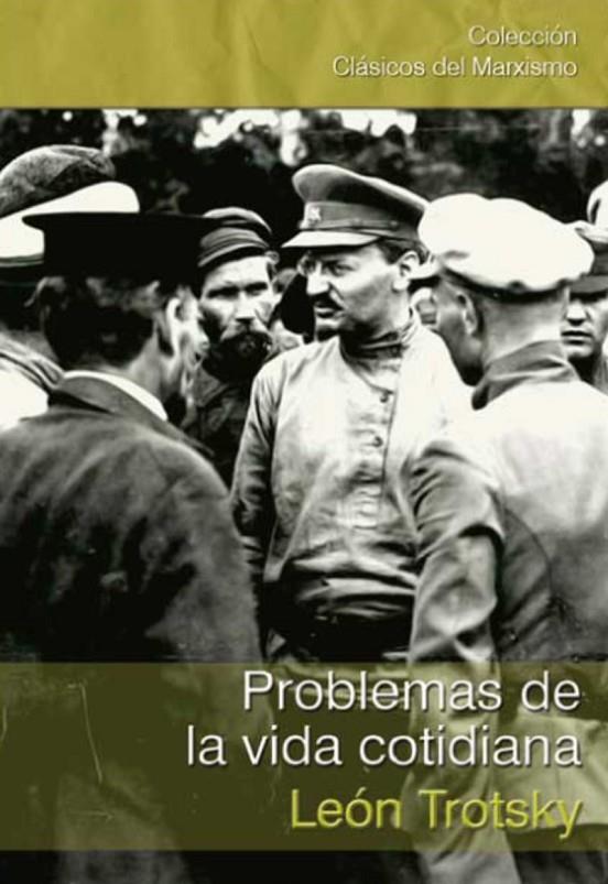 PROBLEMAS DE LA VIDA COTIDIANA | 9788416285402 | TROTSKY, LEON