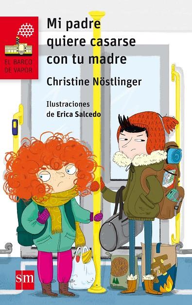 MI PADRE QUIERE CASARSE CON TU MADRE | 9788467582802 | NÖSTLINGER, CHRISTINE