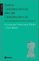 SOBRE L'ADOLESENCIA DES DE L'ADOLESENCIA | 9788424630263 | MARTI, ANTONI