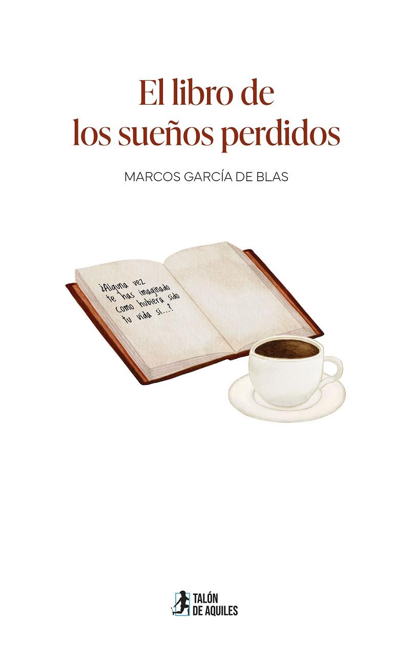LIBRO DE LOS SUEÑOS PERDIDOS, EL | 9791388122323 | GARCIA DE BLAS, MARCOS