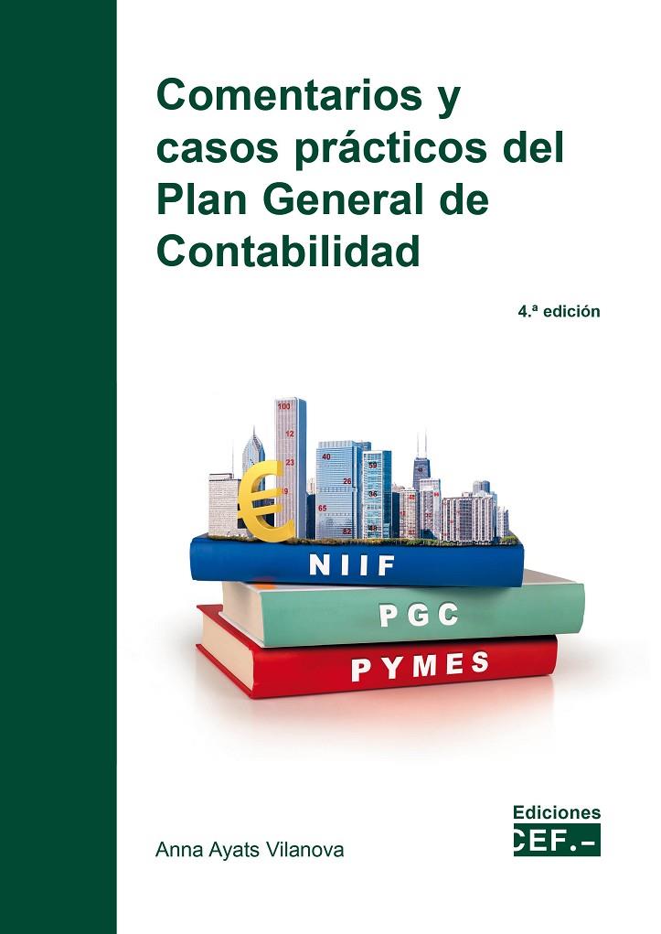 COMENTARIOS Y CASOS PRÁCTICOS DEL PLAN GENERAL DE CONTABILIDAD | 9788445443118 | AYATS VILANOVA, ANNA