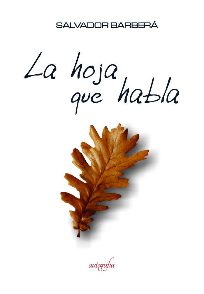 HOJA QUE HABLA, LA | 9788418028816 | BARBERÁ, SALVADOR