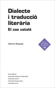 DIALECTE I TRADUCCIÓ LITERÀRIA | 9788497664790 | BRIGUGLIA, CATERINA