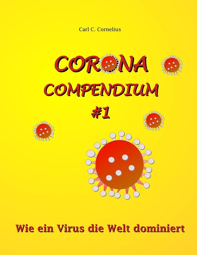 CORONA-COMPENDIUM NO 1 | 9783751918084 | CORNELIUS, CARL C.