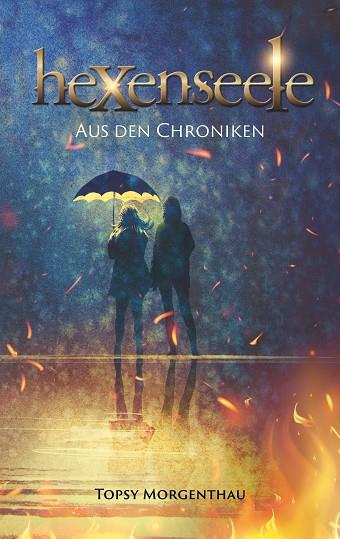 HEXENSEELE | 9783734729515 | MORGENTHAU, TOPSY