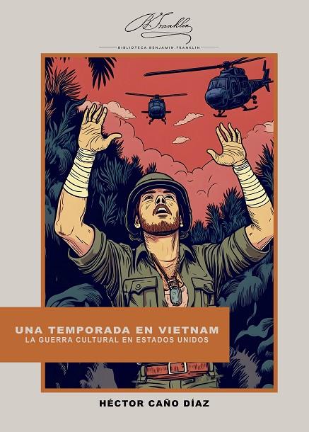 TEMPORADA EN VIETNAM, UNA | 9788410432215 | CANO DIAZ, HECTOR
