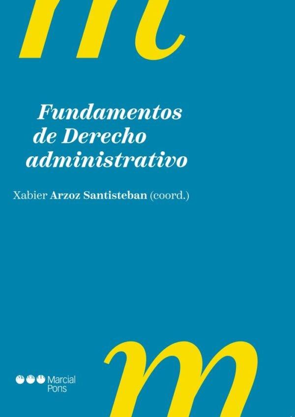 FUNDAMENTOS DE DERECHO ADMINISTRATIVO | 9791388286278 | ARZOZ SANTISTEBAN, XABIER