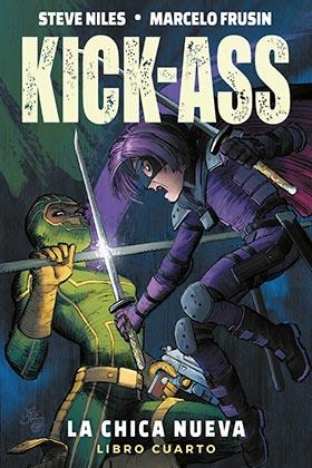 KICK-ASS. LA CHICA NUEVA 04 | 9788411013697 | NILES, STEVE / FRUSIN, MARCELO