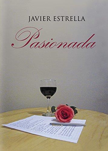 PASIONADA | 9788416799879 | ESTRELLA MORALES, JAVIER