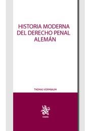 HISTORIA MODERNA DEL DERECHO PENAL ALEMÁN | 9788491902744 | VORMBAUM, THOMAS