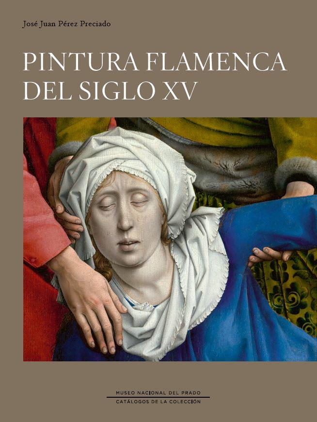 PINTURA FLAMENCA DEL SIGLO XV | 9788484806134 | PÉREZ PRECIADO, JOSÉ JUAN