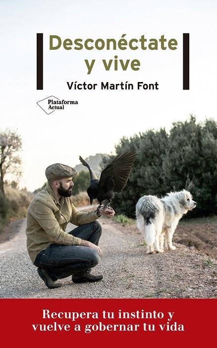 DESCONÉCTATE Y VIVE | 9788417622718 | MARTÍN FONT, VÍCTOR