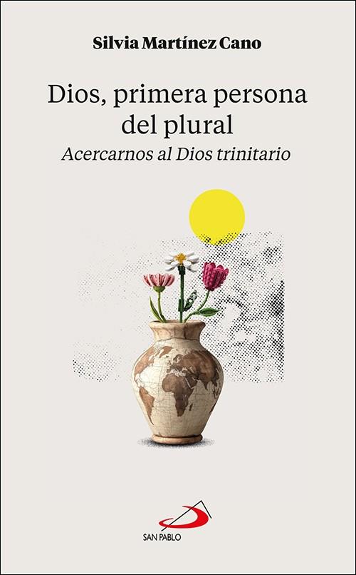 DIOS, PRIMERA PERSONA DEL PLURAL | 9788428574327 | MARTINEZ CANO, SILVIA