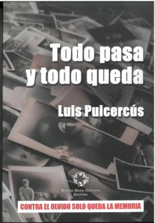 TODO PASA Y TODO QUEDA | 9788480103695 | PUICERCUS, LUIS