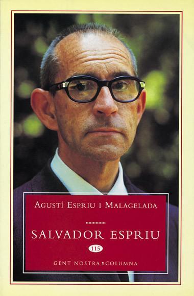 SALVADOR ESPRIU | 9788483001356 | ESPRIU I MALAGELADA, AGUSTÍ