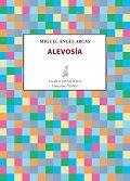 ALEVOSÍA | 9788416682034 | ARCAS GÓMEZ, MIGUEL ÁNGEL