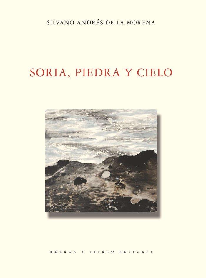 SORIA PIEDRA Y CIELO | 9788412432893 | DE LA MORENA, SILVANO ANDRES