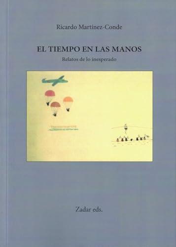 TIEMPO EN LAS MANOS, EL | 9788412657111