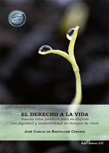 DERECHO A LA VIDA, EL | 9788413249780 | BARTOLOME CENZANO, JOSE CARLOS DE