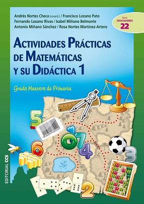 ACTIVIDADES PRACTICAS DE MATEMATICAS Y SU DIDACTICA 1 | 9788490230459 | NORTES CHECA, ANDRÉS