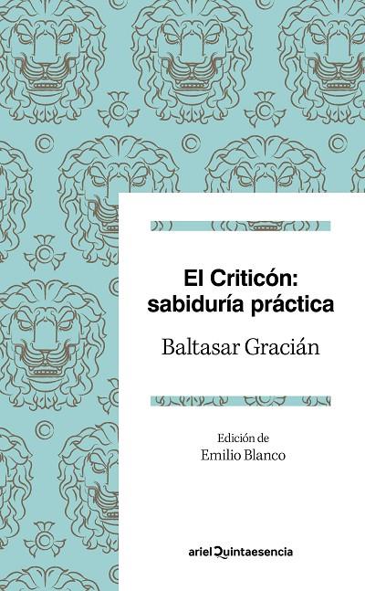 CRITICÓN, EL : SABIDURÍA PRÁCTICA | 9788434427273 | GRACIÁN, BALTASAR