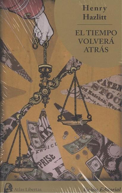TIEMPO VOLVERÁ ATRÁS, EL | 9788472097575 | HAZLIT, HENRY