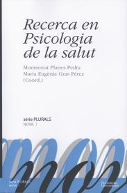 RECERCA EN PSICOLOGIA DE LA SALUT | 9788484583585 | MONTSERRAT PLANES PEDRA I MARIA EUGÈNIA GRAS PÉREZ