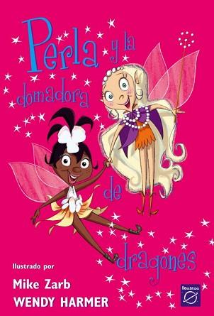 PERLA Y LA DOMADORA DE DRAGONES | 9788448821463 | HARMER, WENDY / ZARB, MIKE