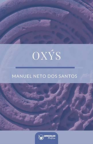 OXYS | 9788498239782 | NETO DOS SANTOS, MANUEL