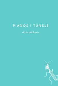 PIANOS I TUNELS | 9788494096433 | ROTHKOVIC, SILVIA