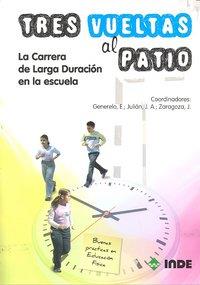 TRES VUELTAS AL PATIO | 9788497291750 | GENERELO, EDUARDO